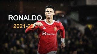 Cristiano Ronaldo Rise Up Skills And Goals For Manchester United 2021-22