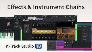 Create your own Effects & Instruments Chains | n-Track Studio 10