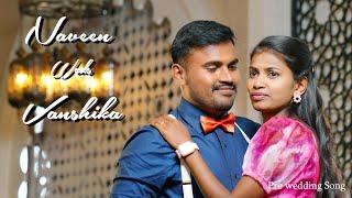 Naveen & Vanshika Pre wedding Song