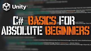 Want to Start Writing Code in Unity? Start Here! Unity C# Basics Part 1 - Writing Your First Script