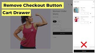 Remove Checkout Button on Cart Drawer in Shopify Store