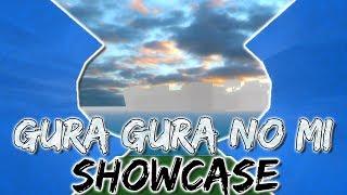 Gura Gura no mi Showcase! | Project X | ROBLOX