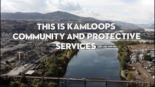 This is the City of Kamloops Community & Protective Services