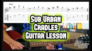 How to play Sub Urban - Cradles Guitar Lesson