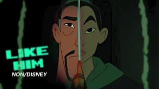 LIKE HIM - NON/DISNEY