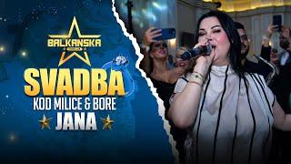 SVADBA KOD MILICE & BORE - JANA & SUNAJ PRAVE SHOW