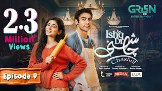 Ishq Di Chashni Ep 09 (Subtitle) 10th March 2025 (Sehar Khan, Khushhal Khan) - Mezan,Taptap Send,Lux