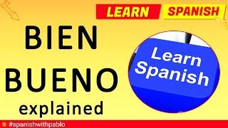 Spanish lesson: When to use Bien, Bueno, Buen, Buenos + Buenas  in Spanish tutorial