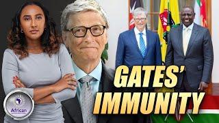 Kenya Grants Gates Foundation Immunity And Privileges In The Country