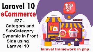 #27 Menu Setup Category and SubCategory Dynamic in Front Side using Laravel | Laravel 10 E-Commerce