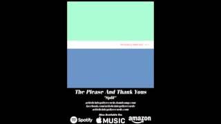 The Please And Thank Yous "Is Dead" (OFFICIAL)