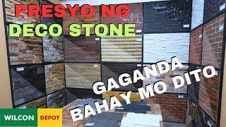 MAGKANO ANG DECO STONE SA WILCON?