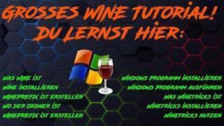 Windows Programme & Spiele unter Linux mit Wine Tutorial? Easy!