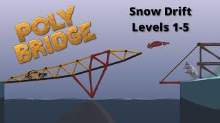 Poly Bridge 3-1 through 3-5 Snow Drift 100% #PolyBridge #Snowdrift