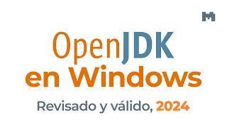 Cómo instalar el OpenJDK para programar en Java en Windows