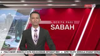 15 JUN 2023 – BERITA PAGI SABAH