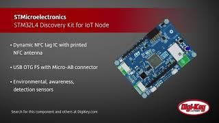 STMicroelectronics STM32L4 IoT Discovery Kit | Digi-Key Daily