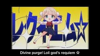 Divine Purge!! Loli-God’s Requiem  (English Subs)