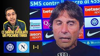 Io sono più INC****** di ANTONIO CONTE  INTER-NAPOLI 1-1 la moviola