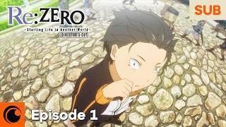 Re:ZERO -Starting Life in Another World- Director's Cut Episode 1 | The End of the Beginning...