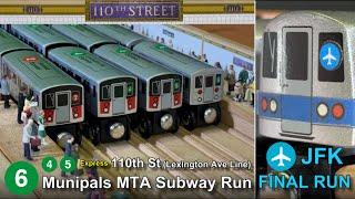 Munipals MTA 110th Street Subway Run + R46 JFK Express Final Run R142 R62 @Trainman6000