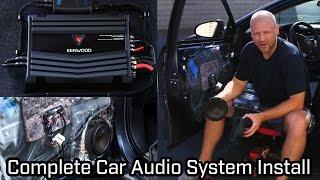 Full Car Audio System Installation - Speakers, Subwoofer and Amplifier