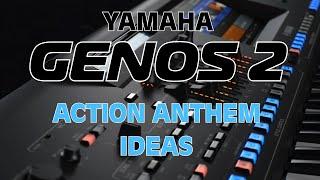 Genos 2 Demo - Action Anthem Style Song Suggestions