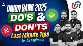 Union Bank 2025 | Do and Don't | Last Minute Tips for All Aspirants