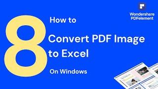 How to Convert PDF Image to Excel on Windows | PDFelement 8