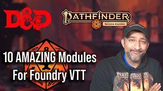 My Top 10 Modules for Foundry VTT (D&D/PF2e)