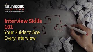 How to Ace every Interview | FutureSkills Prime