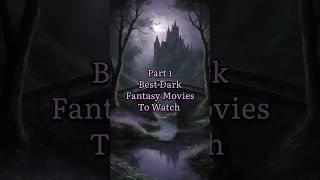 Best Dark Fantasy Movies #dark #fantasy #movies