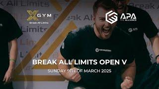 APA XGYM Break All Limits Open V | 9 March 2025