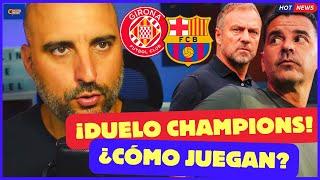  BARÇA de FLICK vs GIRONA de MÍCHEL  ¿Quién Dominará el PARTIDAZO? 