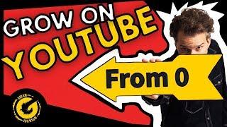 How To Grow On Youtube With 0 Subscribers