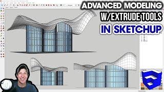 Advanced Modeling WITH EXTRUDE TOOLS in SketchUp