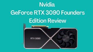 Unmatched Gaming Performance with Nvidia GeForce RTX 3090 Founders Edition Review