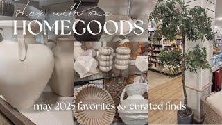 HOMEGOODS HOME DECOR SHOP WITH ME 2025 MAY FAVORITES | HOMEGOODS DESIGNER CURATED DECOR SHOP W/ ME
