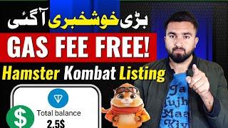 Hamster Kombat No Gas Fee ! | Hamster Kombat Listing and Withdrawal on Bybit | Hamster Kombat News