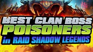 Best Clan Boss Poisoners I Raid Shadow Legends