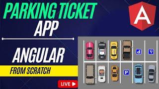 Parking Ticket App  | Mini Project Idea | Angular Project | Angular 15