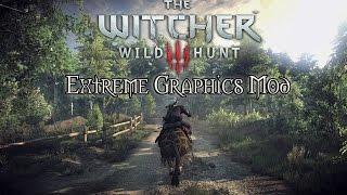 The Witcher 3: Wild Hunt - Extreme Graphics E3 2017 Mod - STLM