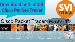 How to Download and Install Cisco Packet Tracer | SVI Telugu | 2021