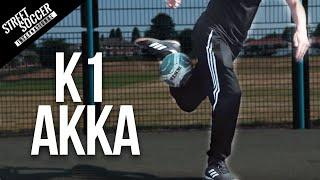 Learn The K1 Akka | Street Soccer International