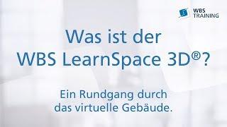 WBS LearnSpace 3D® - Ein virtueller Rundgang!