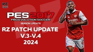 PES 2017 RZ PATCH UPDATE V3 - V4  - V5  2024