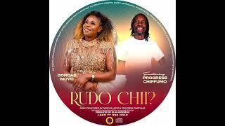 Rudo Chii?? by Dorcas Moyo ft Progress Chipfumo