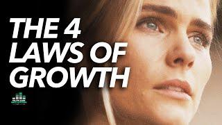 The 4 Important Laws of Growth (PAY ATTENTION)