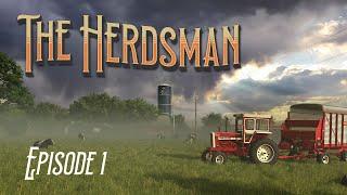 The Herdsman - Episode 1 - Hope isn't Enough