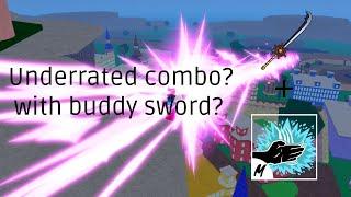 Underrated buddy sword combo?